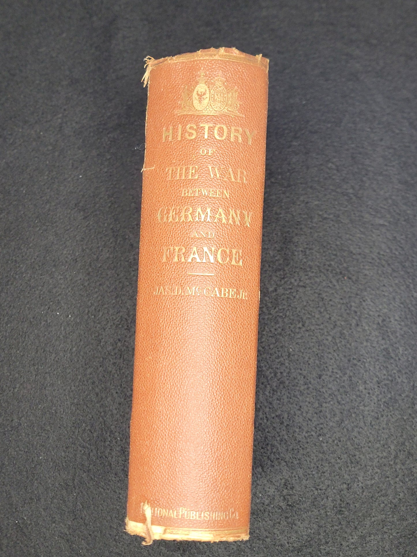 Pre-WW1 Book "The History of the War Between Germany and France" James D. McCabe Jr. 1871