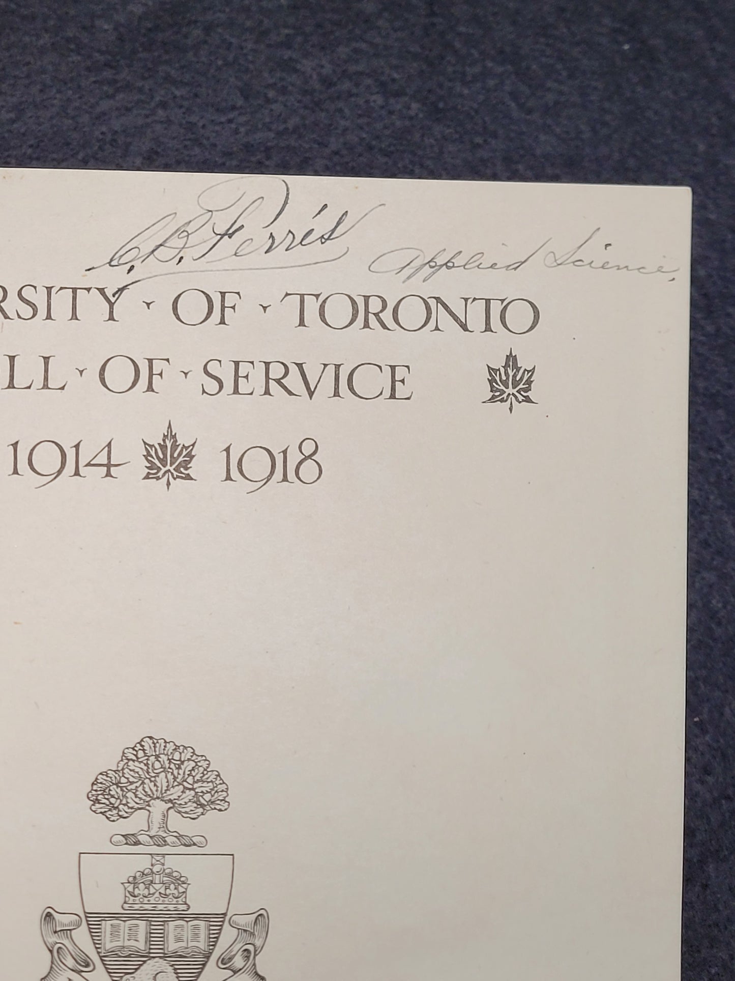 WW1 Book "University of Toronto Roll of Service", 1914 - 1918. Signed by C.B. Ferris